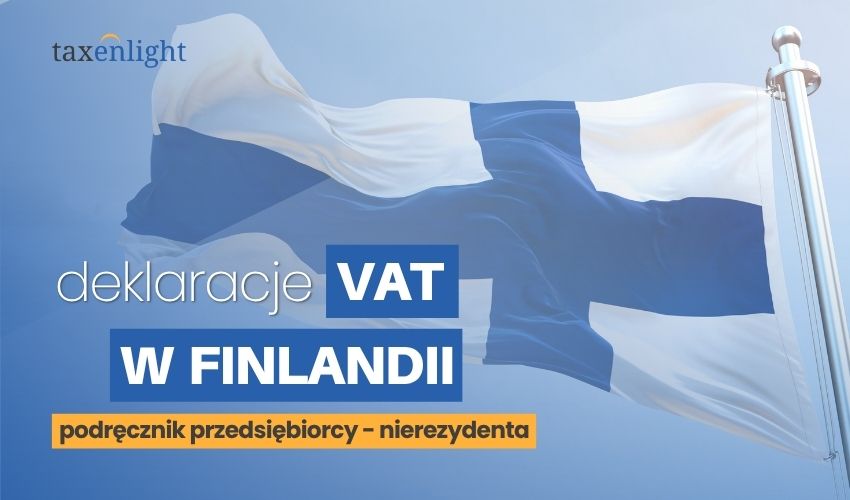 VAT declarations in Finland, Finnish VAT declaration, VAT declarations Finland