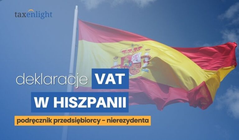 Deklaracje VAT w Hiszpanii – Rozliczanie VAT ES