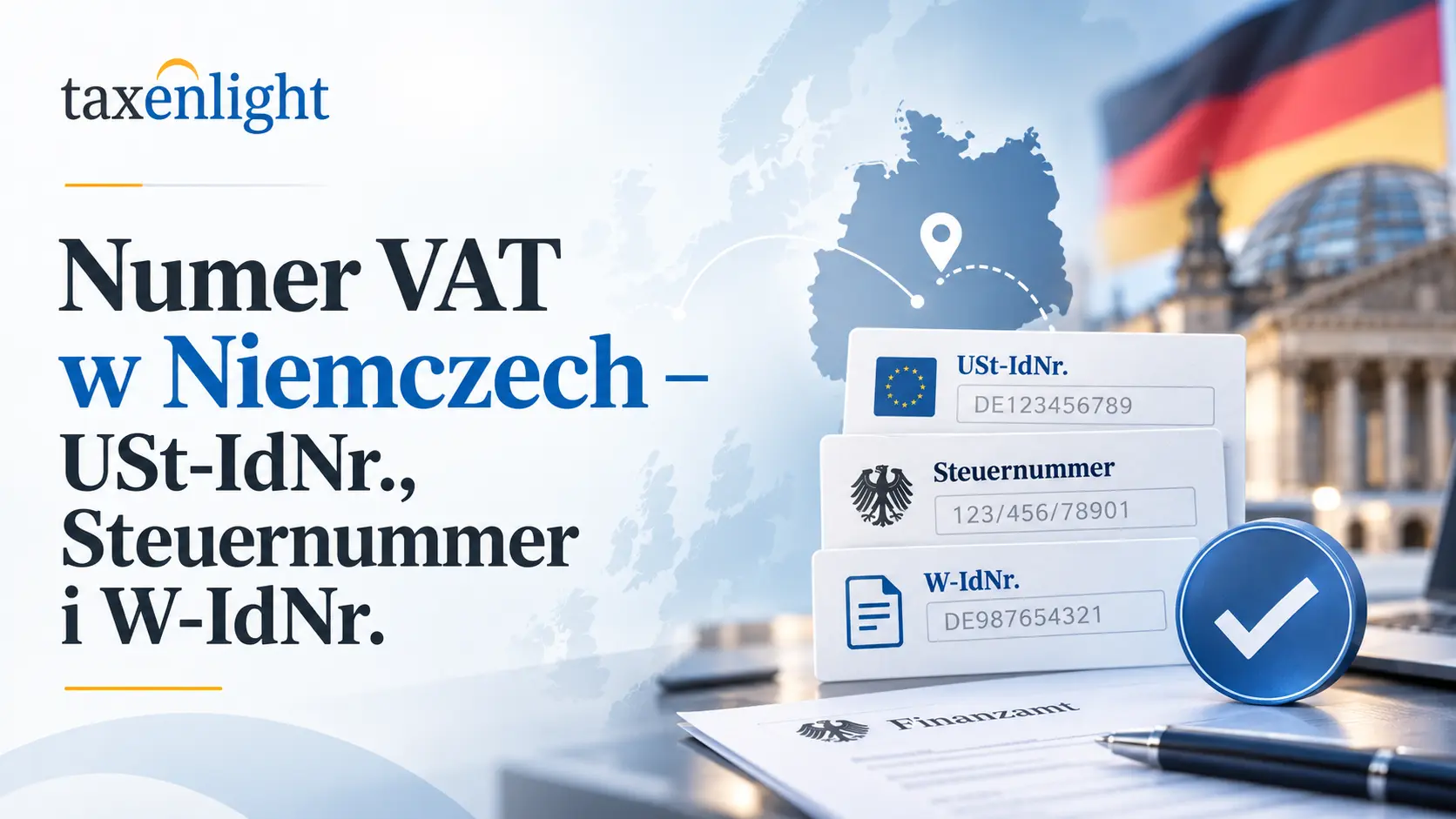 Numéro de TVA en Allemagne Ust-IDNr Steuernummer W-IdNr