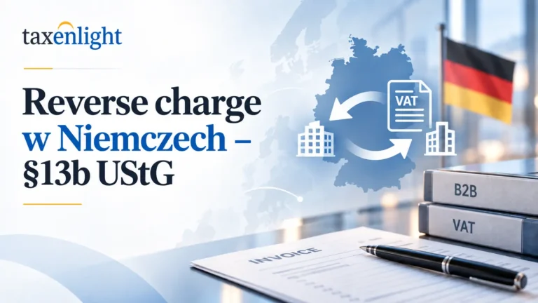 Reverse charge w Niemczech w 2026 roku: kiedy VAT rozlicza odbiorca