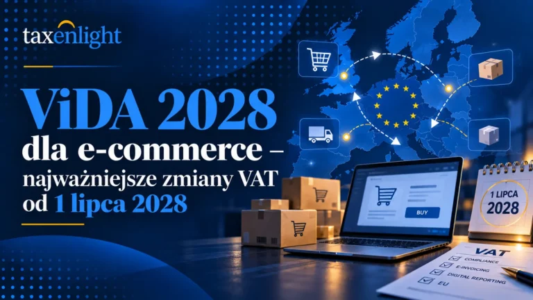 ViDA 2028 dla e-commerce – najważniejsze zmiany VAT