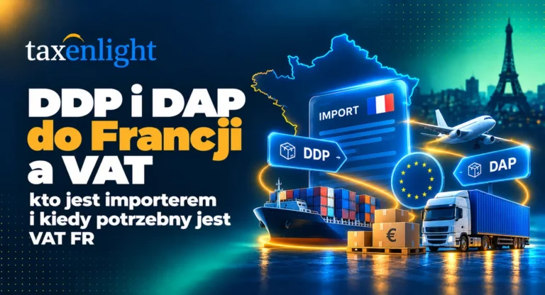 DDP e DAP per la Francia e IVA – IVA FR, dogana e importazione